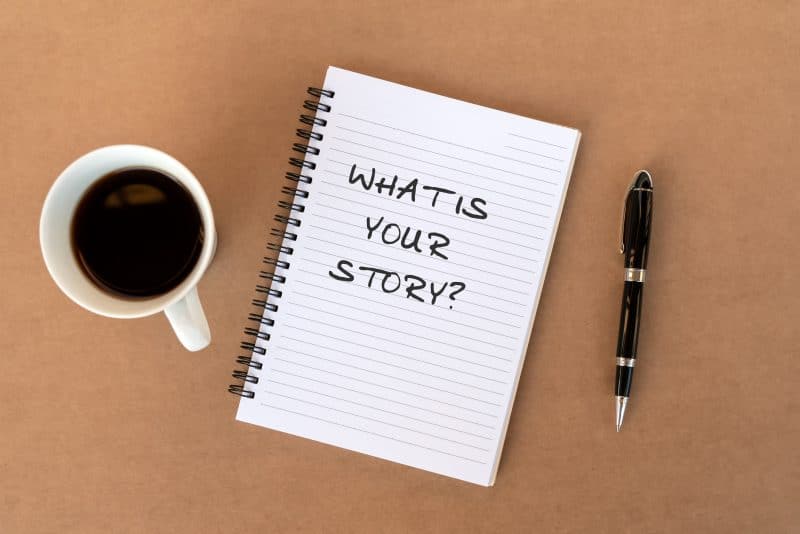 What Is Your Story?